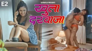 Khula Darwaja E02 2025 Hindi Hot Web Series – SutraFlix