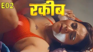 Raqeeb E02 2025 Hindi Web Series – PullApp