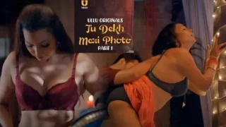 Tu Dekh Meri Photo Part 1 E01 2025 Hindi Hot Web Series – Ullu