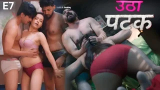 Utha Patak E07 2025 Hindi Hot Web Series - Jugnu